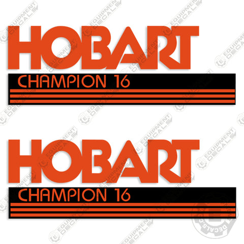 Fits Hobart Champion 16 Welder Decal Kit (Set of 2)